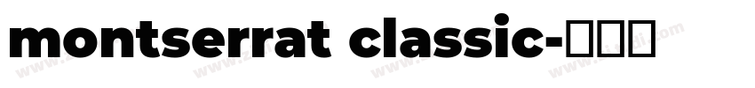 montserrat classic字体转换